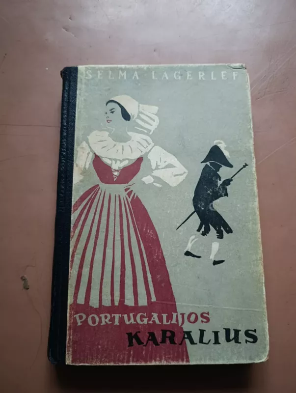 Portugalijos karalius - Selma Lagerlöf, knyga 2