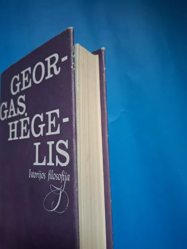 Istorijos filosofija - Georgas Hėgelis, knyga 5