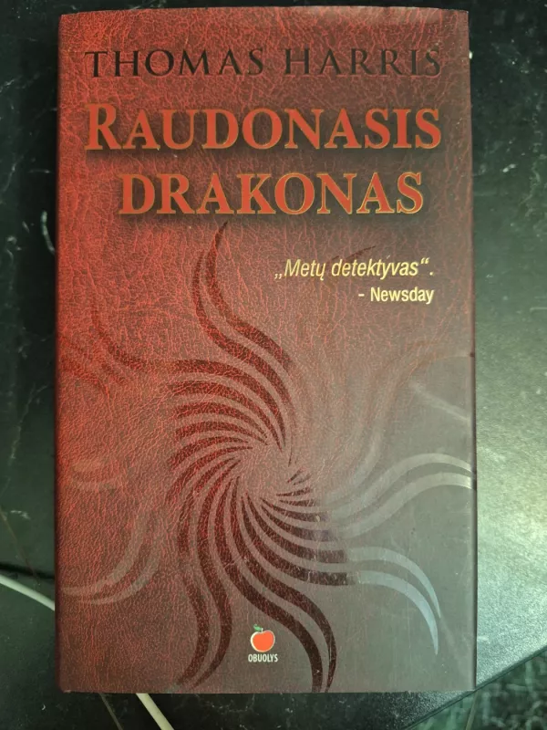 Raudonasis drakonas - Thomas Harris, knyga 2