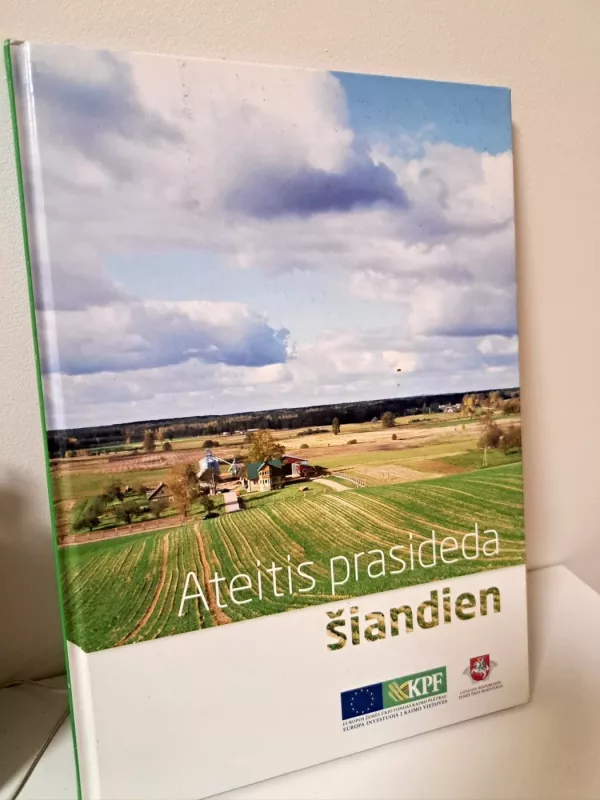 Ateitis prasideda šiandien - Autorių Kolektyvas, knyga 2
