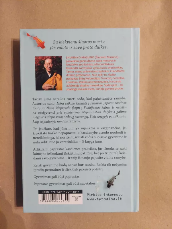 Paprasto gyvenimo menas. 100 kasdienių praktikų ramybei pasiekti - Shunmyo Matsuno, knyga 3