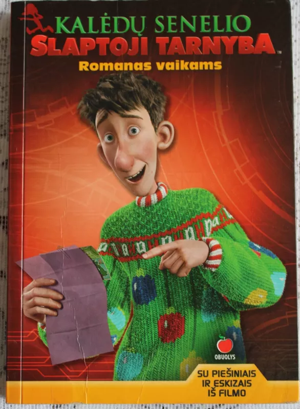 Kalėdų Senelio slaptoji tarnyba. Romanas vaikams - Autorių Kolektyvas, knyga 2
