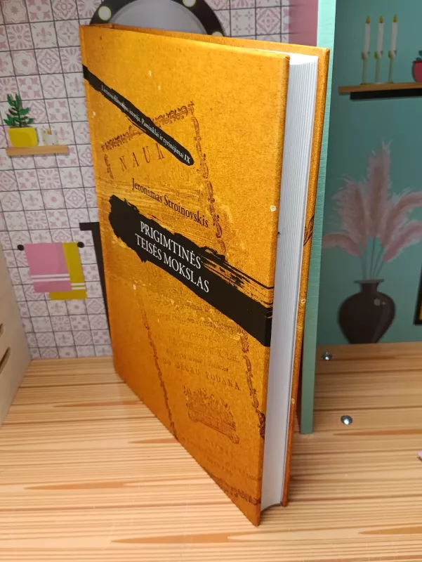 Prigimtinės teisės mokslas - J. Stroinovskis, knyga 4