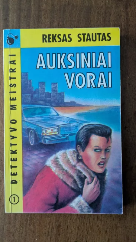 Auksiniai vorai - Reksas Stautas, knyga 2