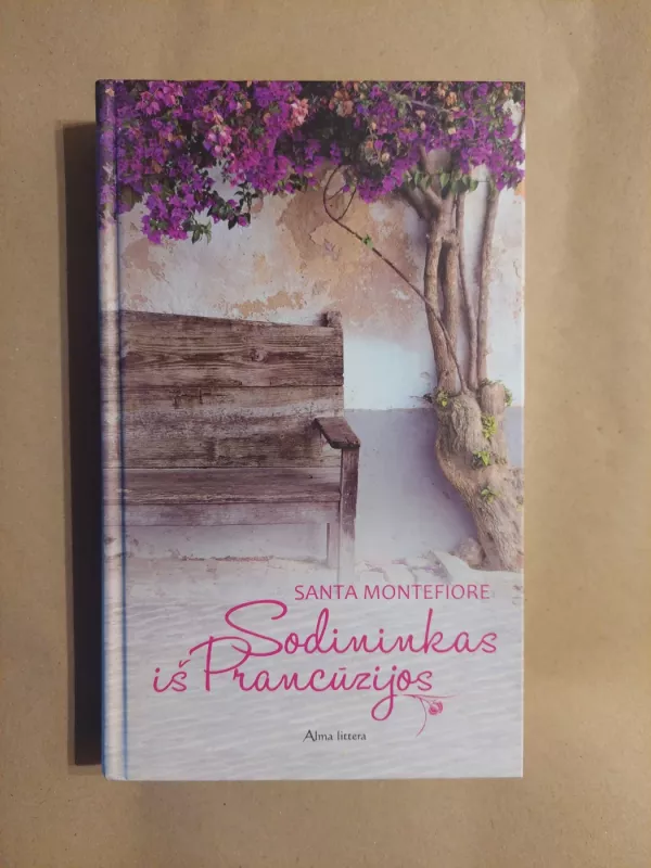 Sodininkas iš Prancūzijos - Santa Montefiore, knyga 2