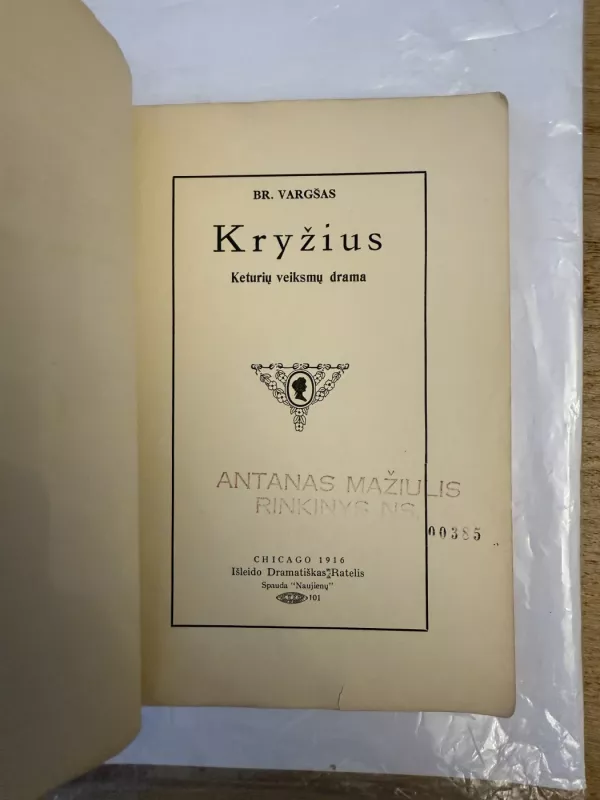 Kryžius. Drama - Bronius Laucevičius-Vargšas, knyga 3