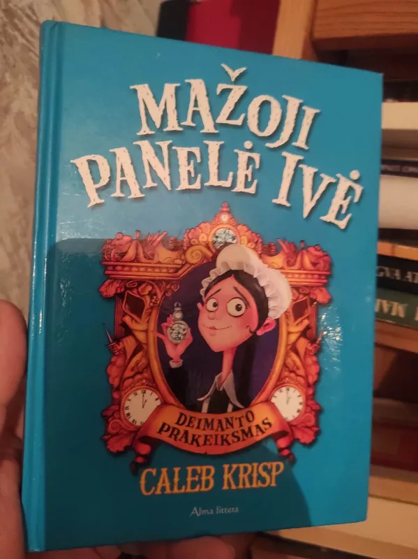 Mažoji panelė Ivė. Deimanto prakeiksmas - Caleb Krisp, knyga 2