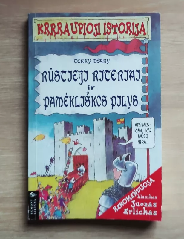 Krrraupioji istorija. Rūstieji riteriai ir pamėkliškos pilys - Terry Deary, knyga 2