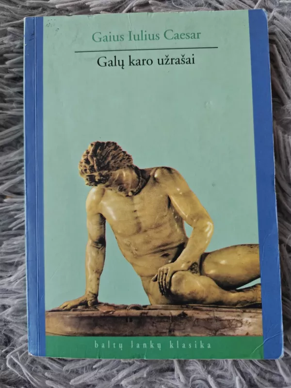 Galų karo užrašai - Gaius Iulius Caesar, knyga 2