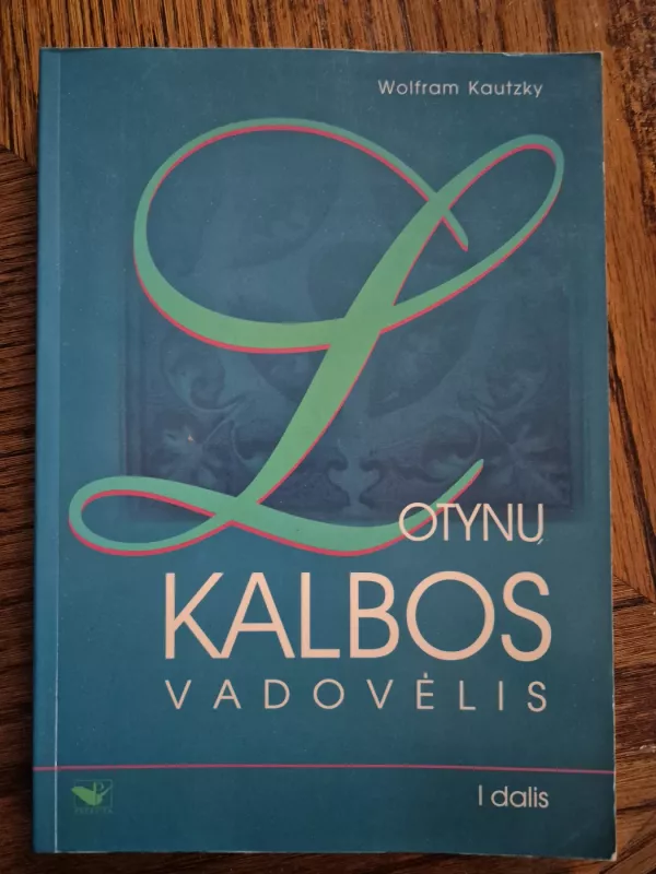Lotynų kalbos vadovėlis (1 dalis) - Wolfram Kautzky, knyga 2