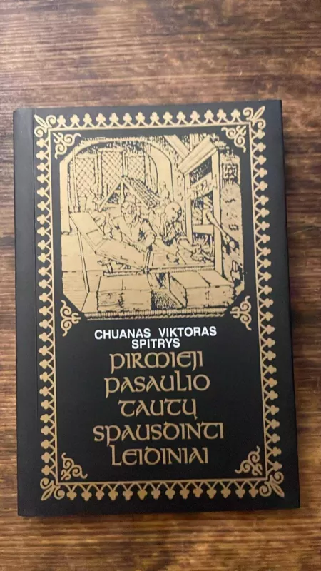 Pirmieji pasaulio tautų spausdinti leidiniai - Autorių Kolektyvas, knyga 2