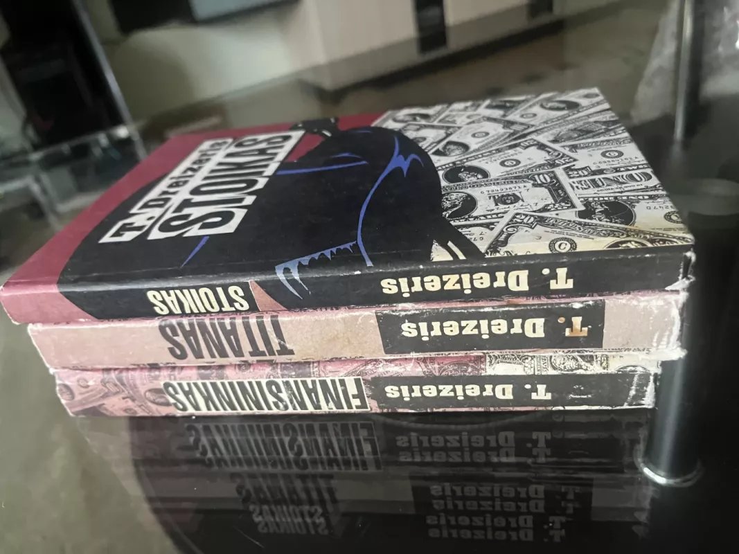 Geismo trilogija: Finansininkas. Titanas. Stoikas. - Teodoras Dreizeris, knyga 5