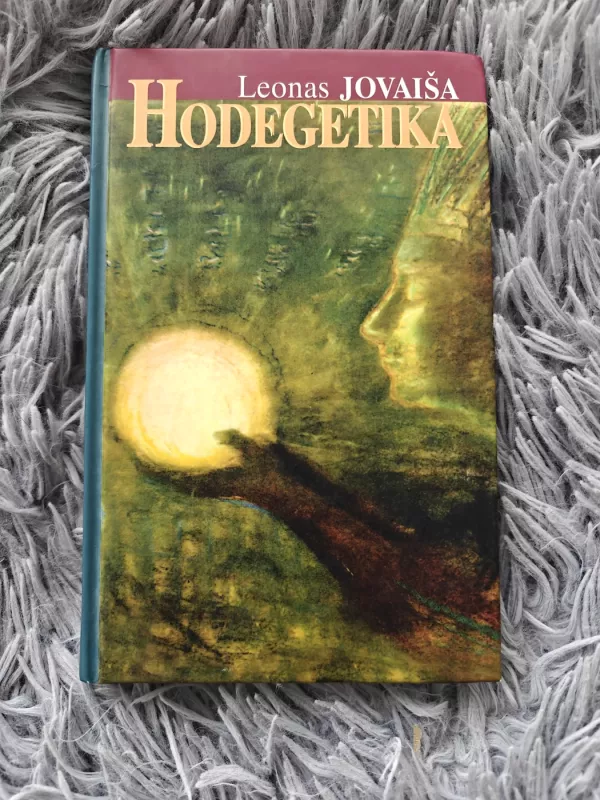 Hodegetika: auklėjimo mokslas - Leonas Jovaiša, knyga 2