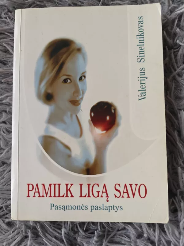Pamilk ligą savo - Valerijus Sinelnikovas, knyga 2