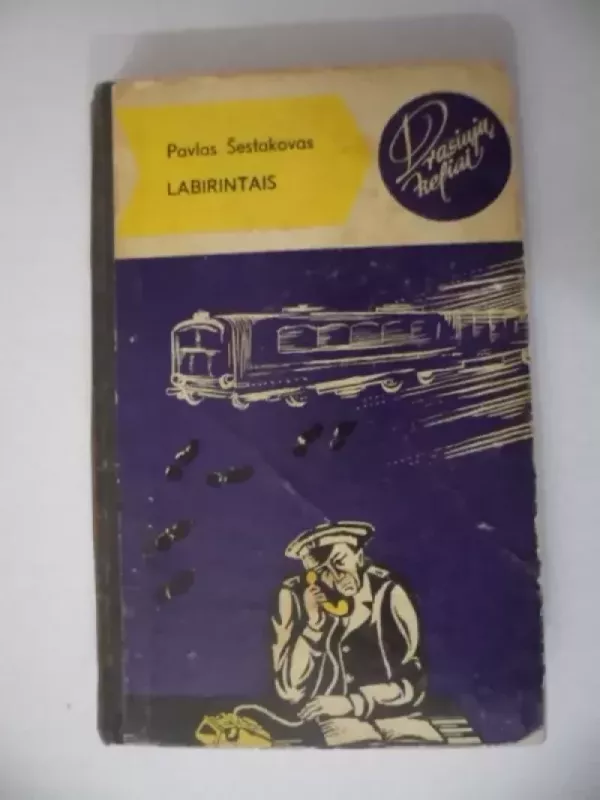 Labirintais - Pavlas Šestakovas, knyga 2