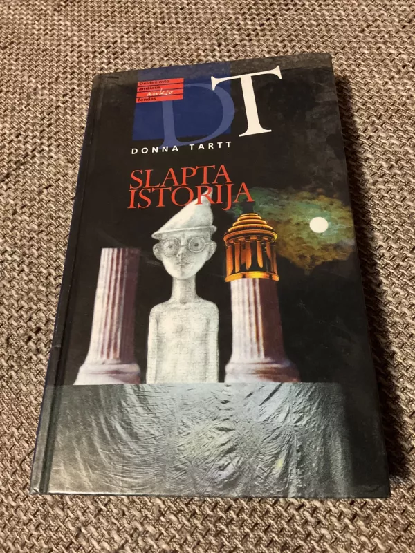Slapta istorija - Donna Tartt, knyga 2