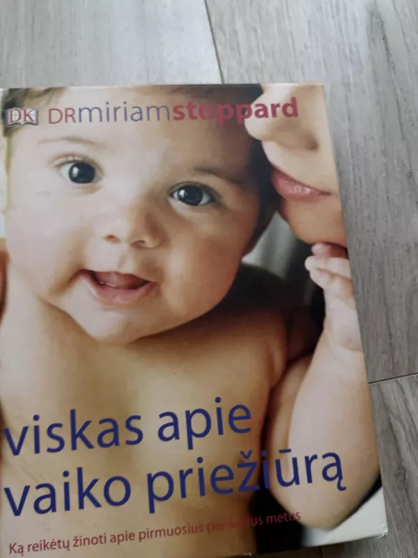 viskas apie vaiko priežiūra - Miriam Stoppard, knyga 2