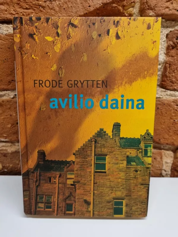 Avilio daina - Frode Grytten, knyga 2