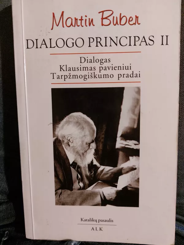 Dialogo principas II - Martin Buber, knyga 2