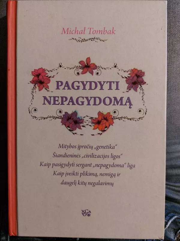 Pagydyti nepagydomą - Michal Tombak, knyga 3