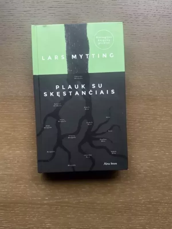 Plauk su skęstančiais - Lars Mytting, knyga 2