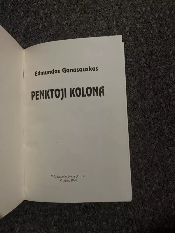 Penktoji kolona - Edmundas Ganusauskas, knyga 3