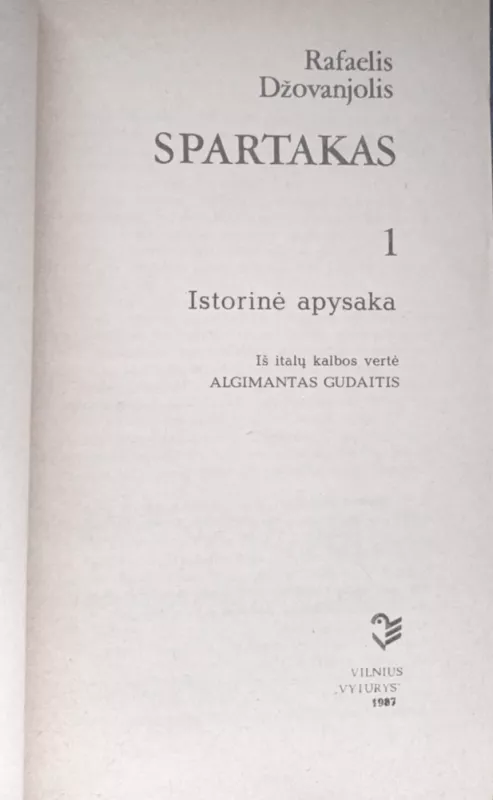 Spartakas, 1-2 dalis - Rafaelis Džovanjolis, knyga 4
