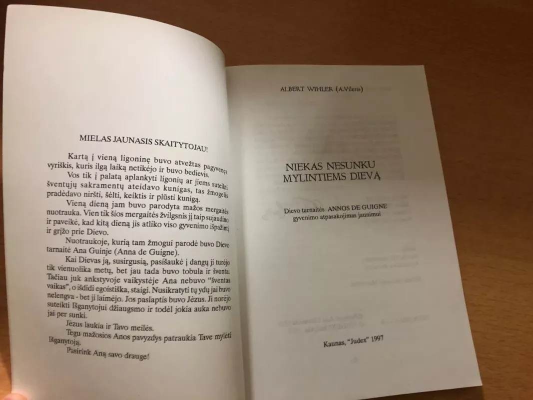 Niekas nesunku mylintiems Dievą - Albert Wihler, knyga 4