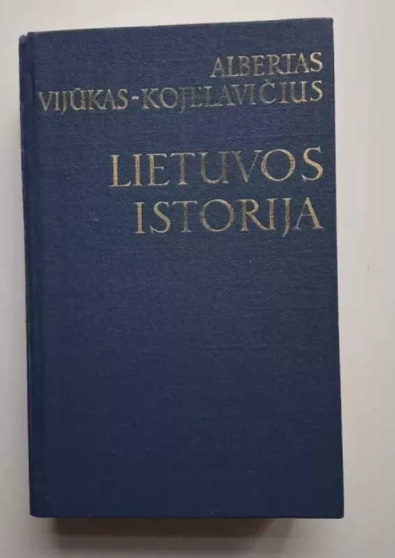 Lietuvos istorija - Albertas Vijūkas-Kojelavičius, knyga 2