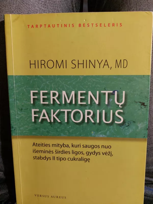 Fermentų faktorius - Shinya Hiromi, knyga 3