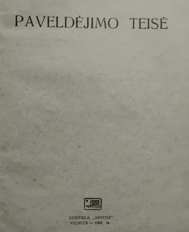 Paveldėjimo teisė - S. Biekšienė, knyga 4