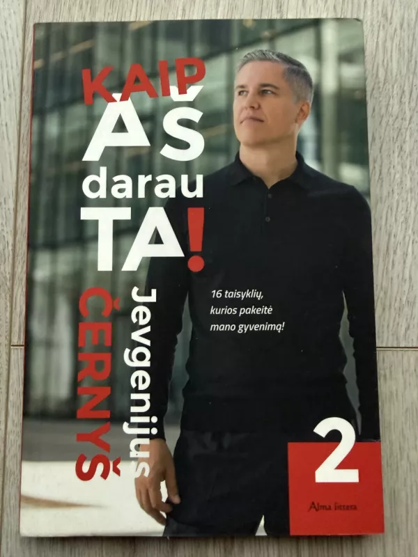 Kaip aš darau tai! - Jevgenij Černyš, knyga 2