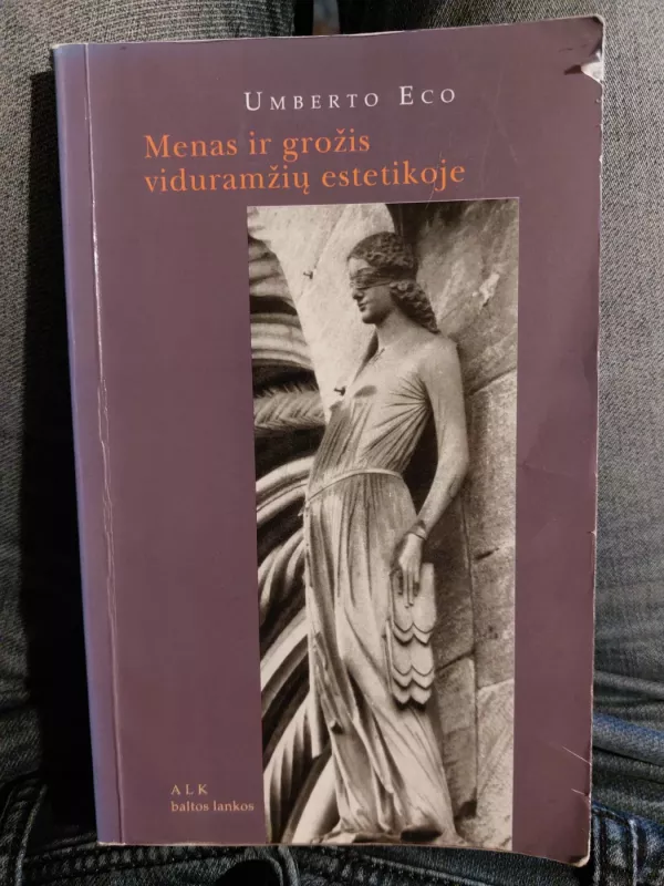 Menas ir grožis viduramžių estetikoje - Umberto Eco, knyga 3