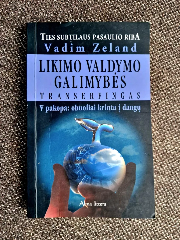 Gyvenimo transferingas 2 - Vadim Zeland, knyga 6