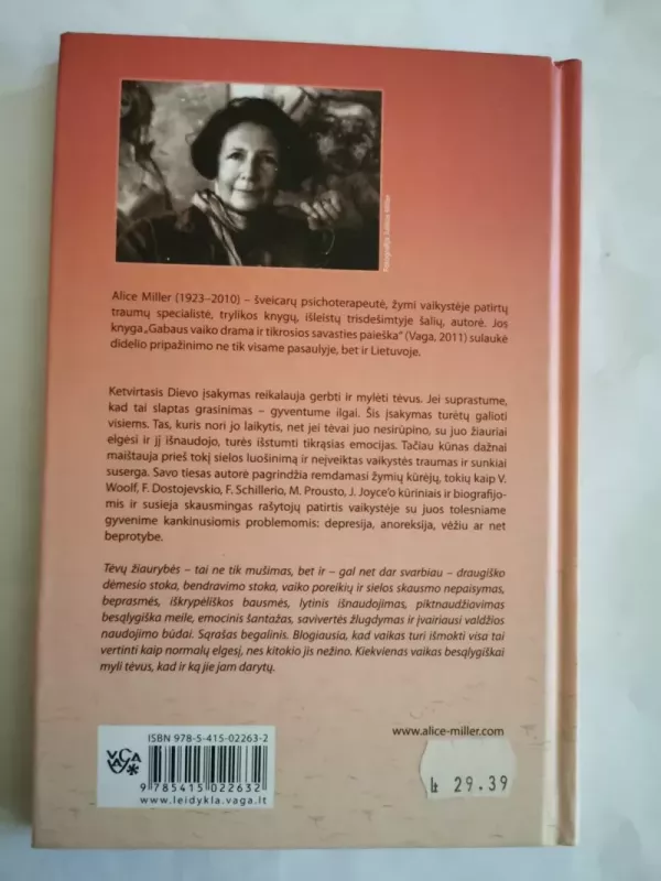 Kūno maištas: tėvų auklėjimo pasekmės, remiantis V. Woolf, F. Dostojevskio, F. Kafkos, M. Prousto biografinėmis istorijomis - Alice Miller, knyga 4