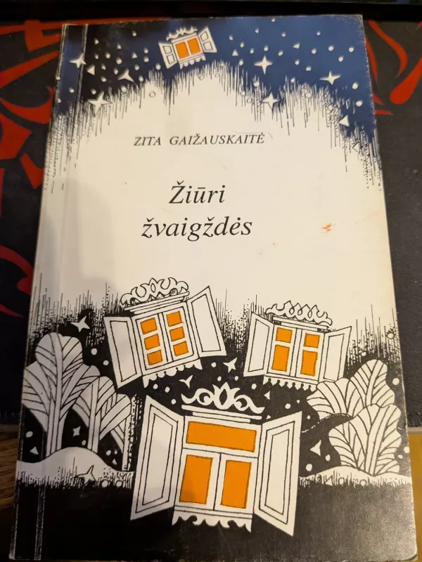 Žiūriu į žvaigždes - Zita Gaižauskaitė, knyga 2