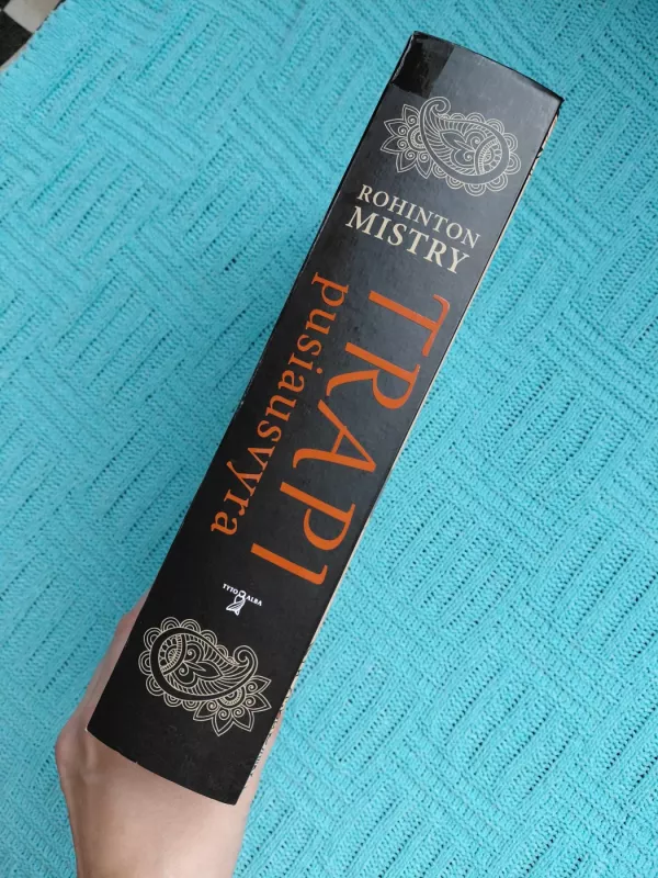 Trapi pusiausvyra - Mistry Rohinton, knyga 5