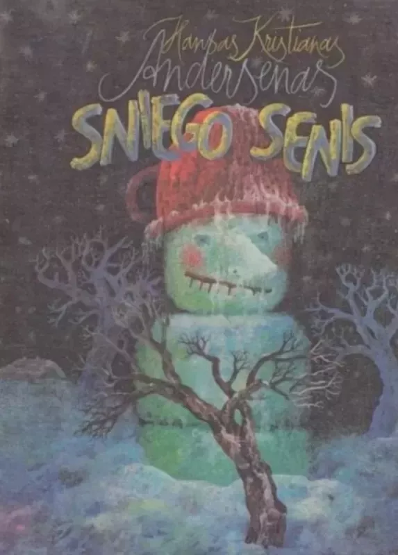 Sniego senis - Hansas Kristianas Andersenas, knyga 2