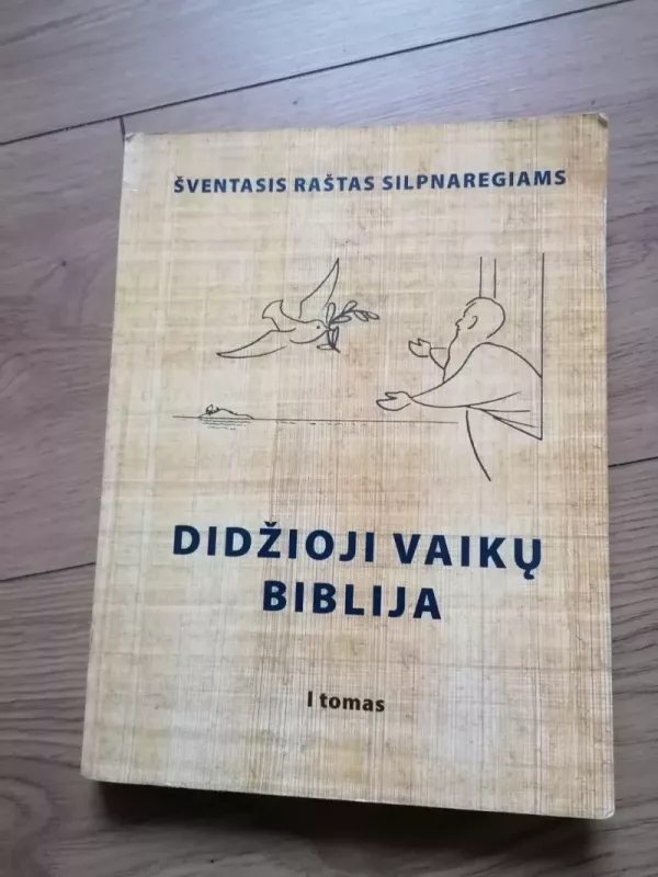 Didžioji Vaikų Biblija I tomas - Autorių Kolektyvas, knyga 2