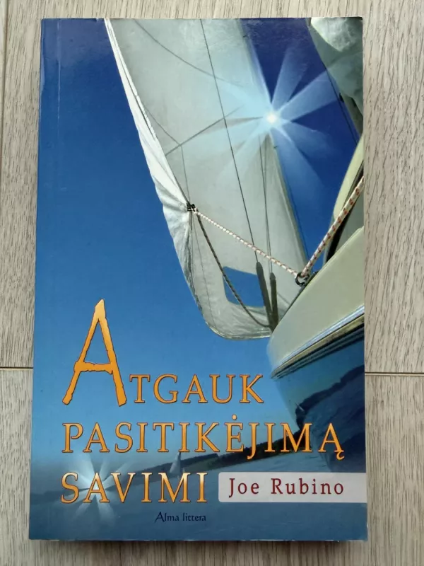 Atgauk pasitikėjimą savimi - Joe Rubino, knyga 2