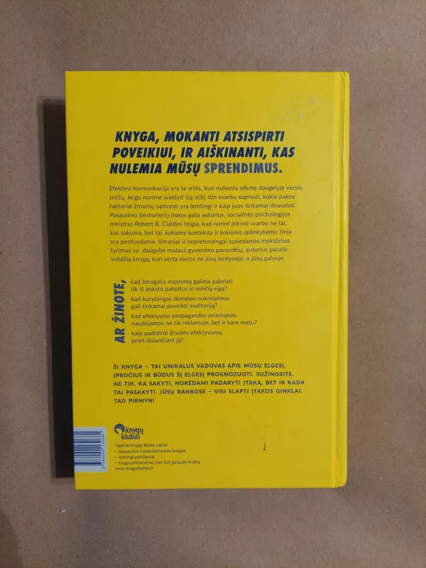 Įtakos menas. Kaip paveikti ir įtikinti - Robert B. Cialdini, knyga 3