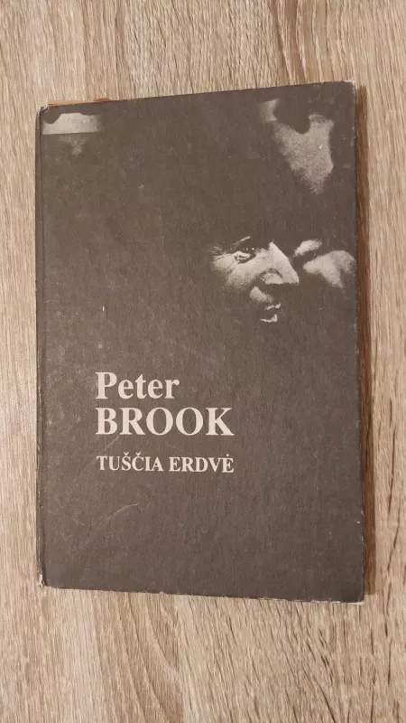 Tuščia erdvė - Peter Brook, knyga 2