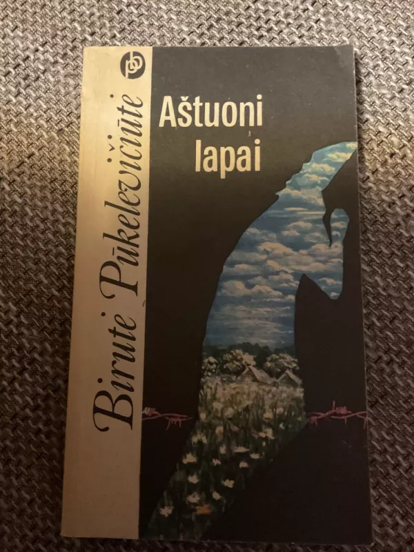 Aštuoni lapai - Birutė Pūkelevičiūtė, knyga 2