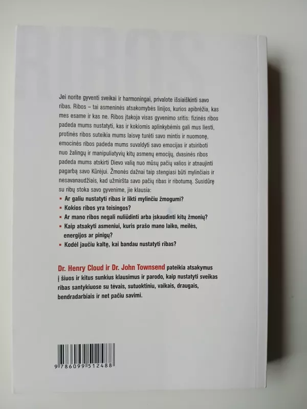 Ribos. Kada sakyti „taip“, kaip sakyti „ne“, kad patys tvarkytumėte savo gyvenimą - Dr. Henry Cloud ir Dr. John Townsend, knyga 3