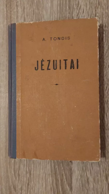 Jezuitai - A. Tondis, knyga 2