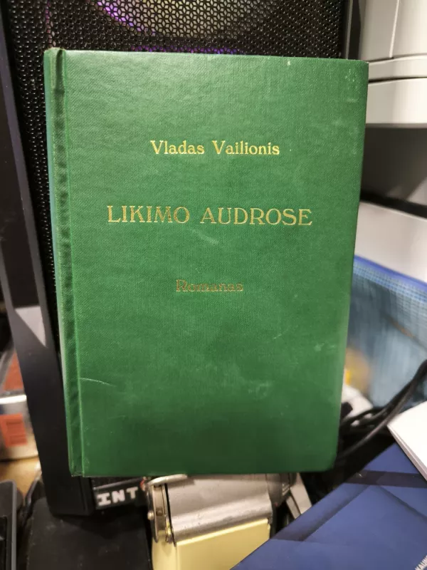 Likimo audrose - Vladas Vailionis, knyga 2