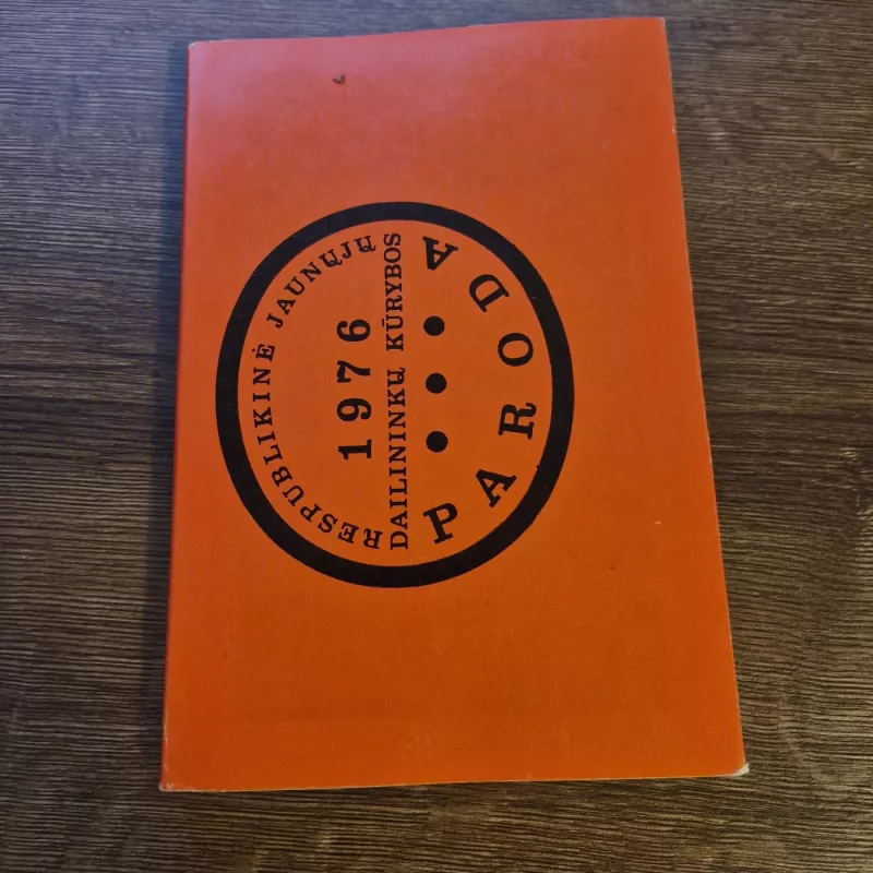 RESPUBLIKINĖ JAUNŲJŲ DAILININKŲ KŪRYBOS PARODA 1976 - Autorių kolektyvas (įvairūs), knyga 2