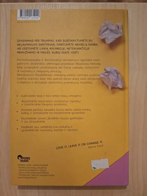 Gyvenimas be nuostatų, baimės ir nerimo - Bernhardt Klaus, knyga 3