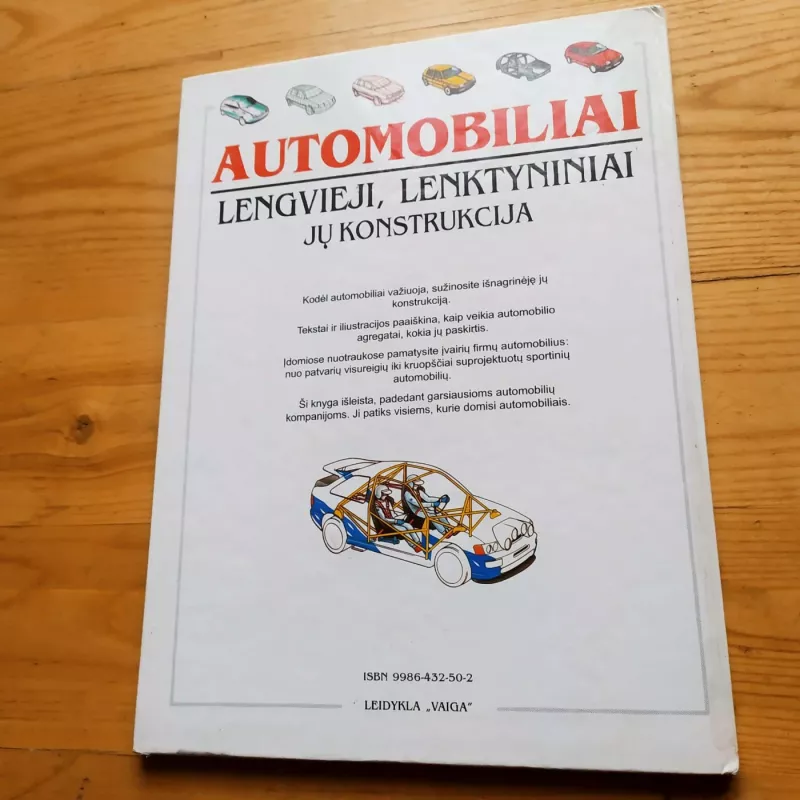 Automobiliai: lengvieji, lenktyniniai, jų konstrukcija - Autorių Kolektyvas, knyga 4