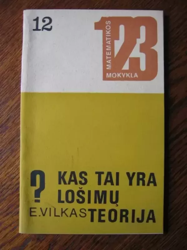 Kas tai yra lošimų teorija - Eduardas Vilkas, knyga 2